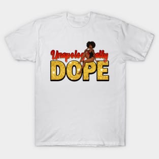 Unapologetically-Dope-Powerful-Black-Woman-Pride T-Shirt